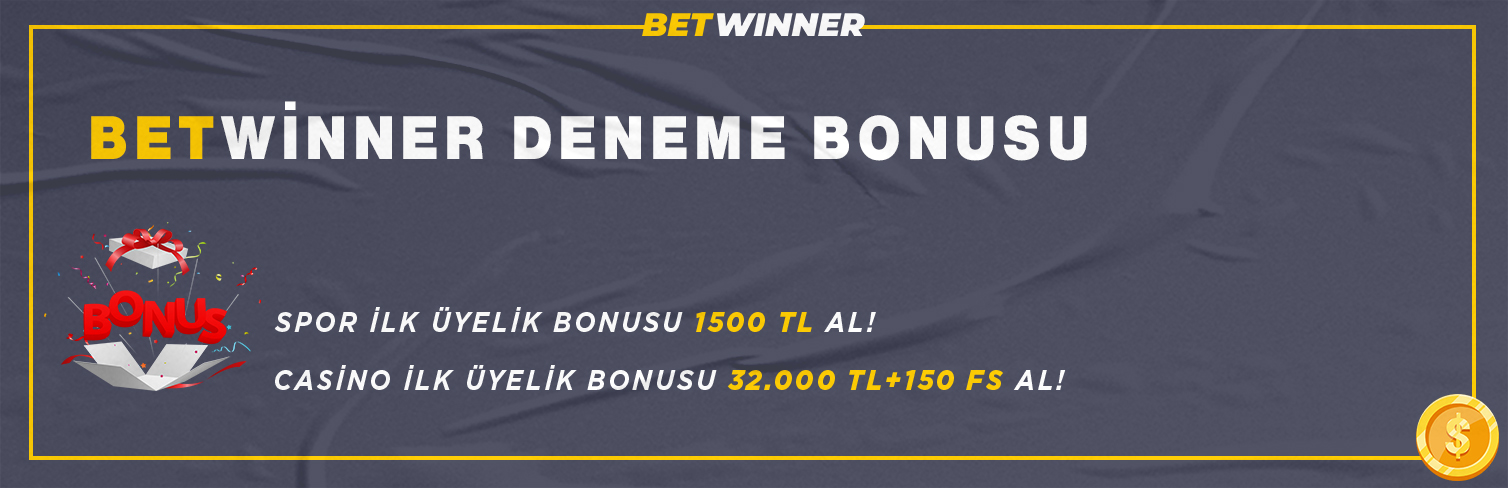 betwinner deneme bonusu
