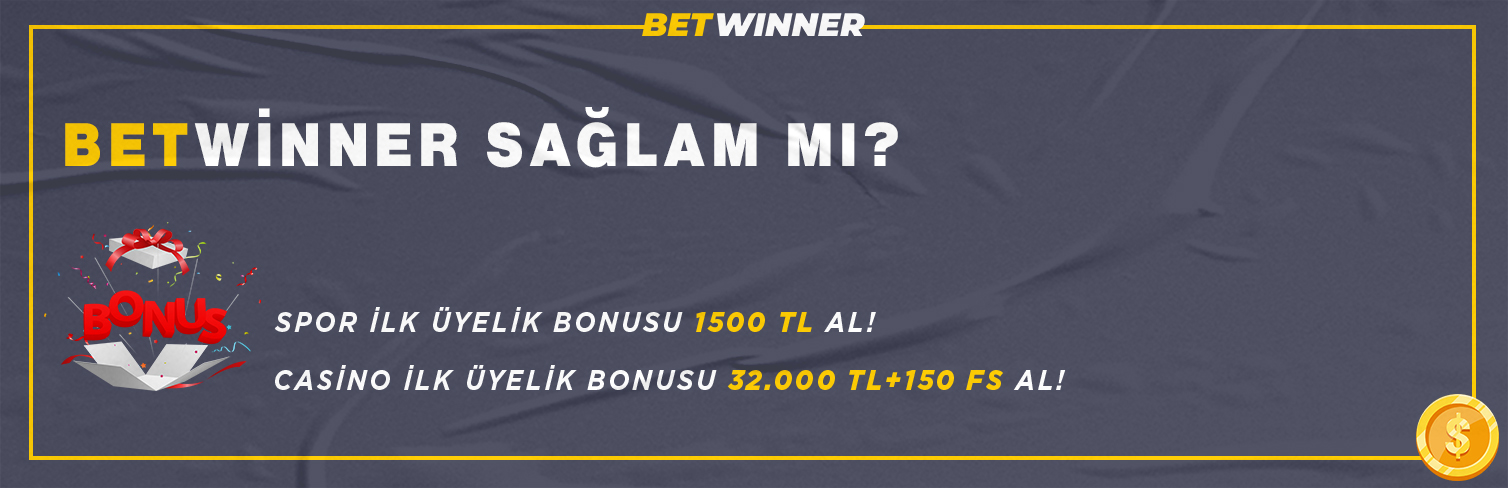 Betwinner Sağlam Mı? Ödeme Yapıyor Mu? - Betwinner